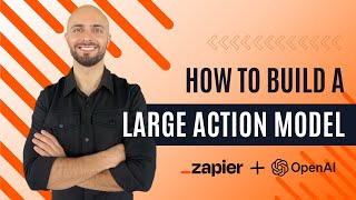 How to Build a Large Action Model LAM Custom GPTs  Zapier AI Actions [upl. by Yramesor150]