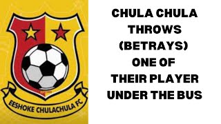 CHULA CHULA BETRAYS ONE OF ITS PLAYER [upl. by Ycak]