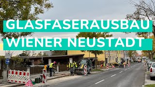 Glasfaserausbau in Wiener Neustadt [upl. by Julissa]