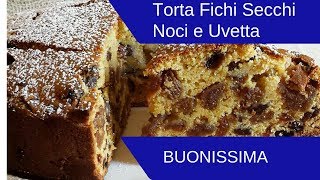 Torta di Fichi Secchi Noci e Uvetta Buonissima [upl. by Aniv]