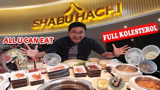 SIKAT‼️ ALL U CAN EAT DI SHABU HACHI KUNINGAN CITY  CABANG BARU TAHUN 2024 [upl. by Moersch]