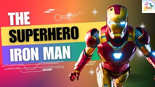 THE SUPERHERO  IRON MAN  Kids Motivational Song [upl. by Sedruol]