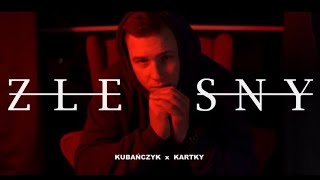 KUBAŃCZYK  ZŁE SNY FT KARTKY Official Music Video [upl. by Elvah726]