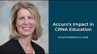 Accuro’s Impact in CRNA Education [upl. by Heymann]