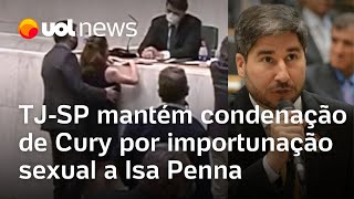 Fernando Cury e Isa Penna TJSP mantém condenação de exdeputado por importunação sexual a colega [upl. by Alvarez]