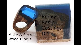 DIY Secret Wood Ring Casting Epoxy resin wood ring [upl. by Statis]