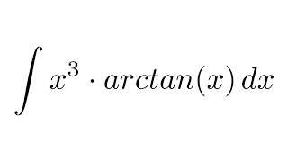 Integral of x3arctanx by parts [upl. by Ahteres932]