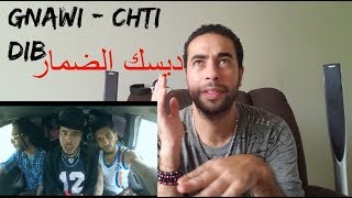 Reaction Gnawi  Chti Dib شتي ديب [upl. by Yojal]