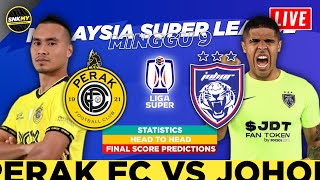 🔴 Info LIVE PERAK FC vs JOHOR DARUL TAZIM  Jadual Liga Super Malaysia Malam Ini Minggu 9 [upl. by Naicul513]