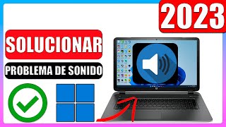 ✅Como solucionar problema de sonido en windows 11 [upl. by Selene]