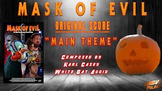 quotMain Themequot MASK OF EVIL A Halloween Fan Film  Original Score [upl. by Ahsienroc647]