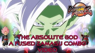 The Absolute God  A Fused Zamasu Combo Video [upl. by Llohcin48]