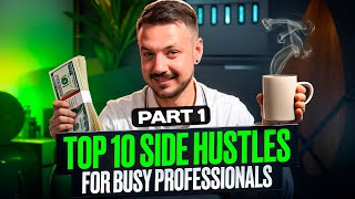 How Busy Professionals Can Make Extra Cash Top Side Hustles [upl. by Caputo]