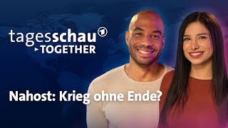 Nahost Krieg ohne Ende  tagesschau together [upl. by Udale]