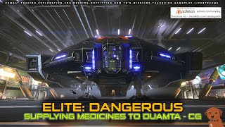 Elite Dangerous  Supplying Medicines to Duamta CG [upl. by Eiroc124]