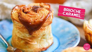 BRIOCHE FEUILLETÉE AU CARAMEL AU BEURRE SALÉ [upl. by Onateyac]