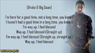 Big Sean  Blessings ft Drake amp Kanye West Lyrics [upl. by Oicirtap]