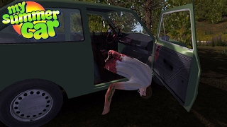 My Summer Car  KILLED HIM TOO [upl. by Cleo918]