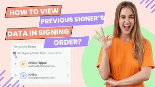 New Feature Update Viewing Previous Signers Data in Signing Order 📄✨ [upl. by Gus60]