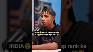 INDIA  ke sab se top rank ke 5 rapper bataye 1Eye ne🙄🤕viralshort podcast indianrapper [upl. by Oeht77]