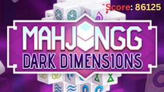 Mahjongg Dimensions  Score 86125 [upl. by Seel]