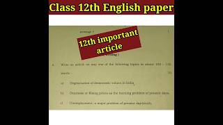 class 12 most important article  class 12 most important article 2025 shortsvideo2024 [upl. by Aneba]