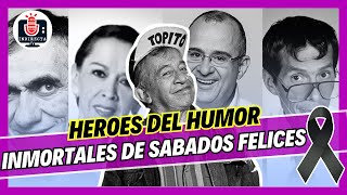 Fallecidos de Sábados Felices que te dejarán con la boca abierta [upl. by Moffitt]