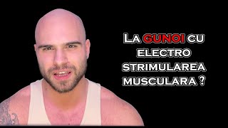 Electro stimularea musculara La gunoi sau nu [upl. by Stokes700]