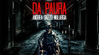 DA PAURA Official Video  Andrea Skizzo Mulargia [upl. by Inaniel]