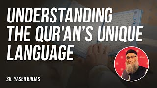 The Secrets of Quranic Arabic Revealed  Sh Yaser Birjas [upl. by Osmen]