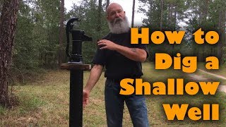 Digging a Shallow Well [upl. by Rollins]