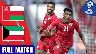 Oman vs Kuwait  Full Match  AFC Asian Qualifiers™ Road to 26 [upl. by Azila]