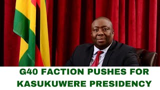 G40 FACTION PUSHES FOR KASUKUWERE PRESIDENCY [upl. by Mellen624]