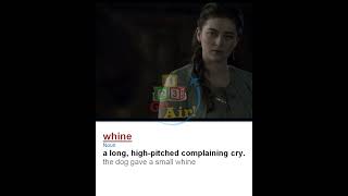 Whine  Meaning Pronunciation Usage  Learn English with TV Shows [upl. by Naahs]