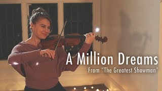 A Million Dreams  The Greatest Showman Violin Cover Taylor Davis [upl. by Eiuqnimod]