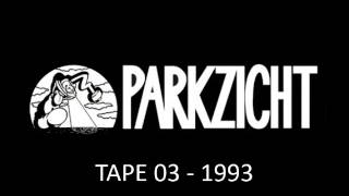 Parkzicht Tape 03  1993 [upl. by Sprage]