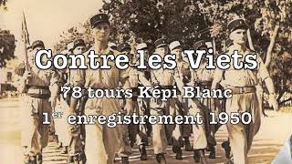 Contre les Viets 1er enregistrement de 1950 [upl. by Heddy]