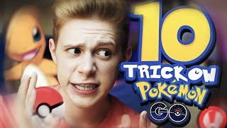 10 TRICKÓW DO POKEMON GO które MUSISZ ZNAĆ [upl. by Qirat922]