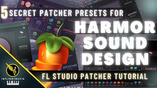 5 SECRET HIDDEN FL Studio Patcher Presets For EASY Harmor Sound Design in FL Studio 208 Tutorial [upl. by Bashuk]