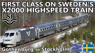 FIRST CLASS on Swedens Flagship X2000  Gothenburg to Stockholm Review [upl. by Emaj]