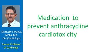 Medication to prevent anthracycline cardiotoxicity [upl. by Eenwahs571]