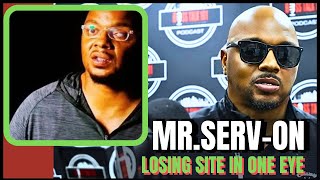 No Limit Records Mr Serv On 1st Time Opening Up on Losing Site in One Eye What Really Happen [upl. by Ixel]