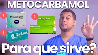 METOCARBAMOL PARA QUE SIRVE  3 COSAS  MEDICAMENTOS [upl. by Sankey]