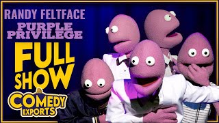 Full Comedy Special  Randy Feltface Purple Privilege  Comedy Exports [upl. by Jenn832]