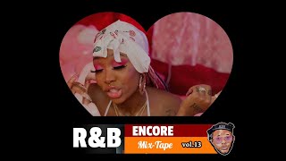 RampB MIX ENCORE rnb2024 dj hiphop top10 VOL13 [upl. by Nhepets656]