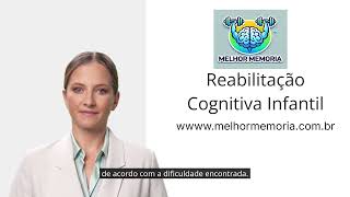 Reabilitação Cognitiva Infantil [upl. by Matland53]