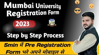 Mumbai Universit Pre Registration form भरे  Step by Step Process  Admission Form [upl. by Nnylsia910]