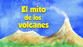 El mito de los volcanes de México Español  Saber Latino [upl. by Lodge]