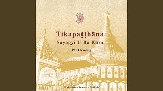 Tikapatthana  Sayagyi U Ba Khin Chanting  Vipassana Meditation [upl. by Krucik473]