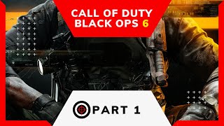 Call of duty black ops 6 campaign part 1 [upl. by Ahsyia]